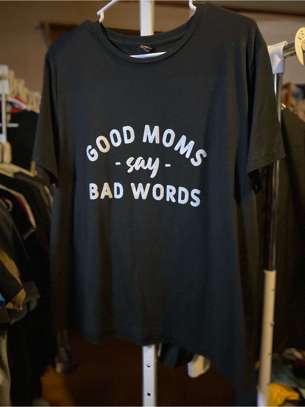 Black Short Sleeve Tee with "Good Moms Say Bad Words" - very soft